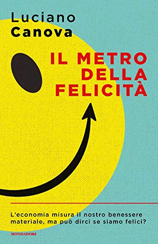 Il Metro Della Felicità