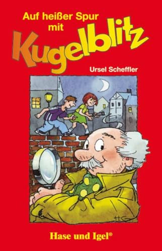 Auf Heißer Spur Mit Kugelblitz: Schulausgabe