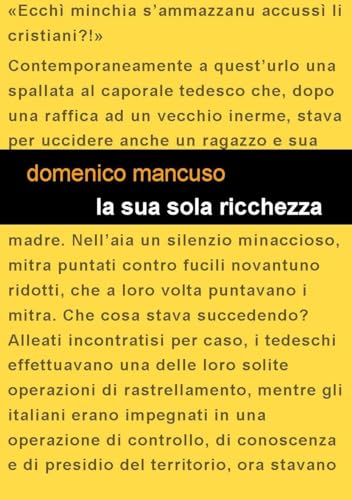 La Sua Sola Ricchezza
