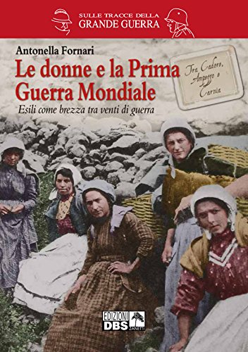 Le Donne E La Prima Guerra Mondiale