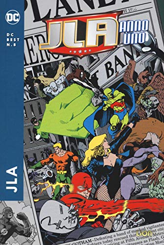 Justice League America. Anno Uno (Vol. 1)