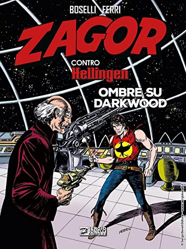 Zagor Contro Hellingen. Ombre Su Darkwood