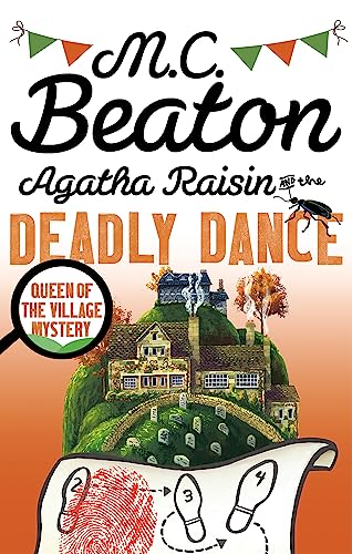 Agatha Raisin And The Deadly Dance