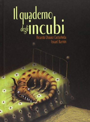Il Quaderno Degli Incubi. Ediz. Illustrata