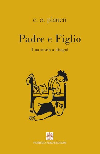 Padre E Figlio. Una Storia A Disegni