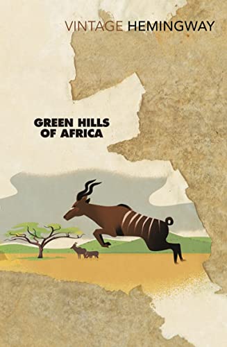 Green Hills Of Africa [Lingua Inglese]: Ernest Hemingway