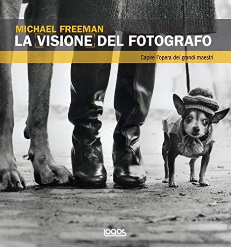 La Visione Del Fotografo