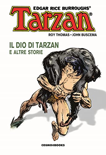 Tarzan. Il Dio Di Tarzan E Altre Storie (Vol. 2)
