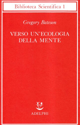 Verso Un'Ecologia Della Mente