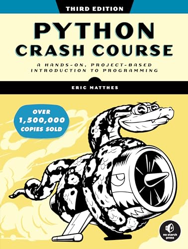 Python Crash Course, 3Rd Edition: A Hands-On, Project-Based Introduction To Programming