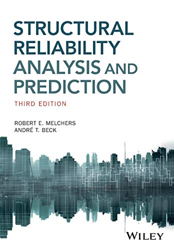 Structural Reliability Analysis And Prediction