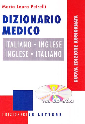 Dizionario Medico Italiano-Inglese, Inglese-Italiano. Ediz. Bilingue. Con Cd-Rom