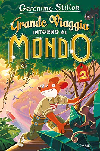 Grande Viaggio Intorno Al Mondo 2