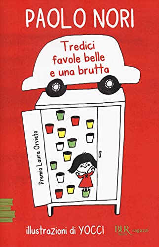 Tredici Favole Belle E Una Brutta
