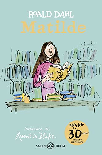 Matilde. Edizione Anniversario. Ediz. Speciale