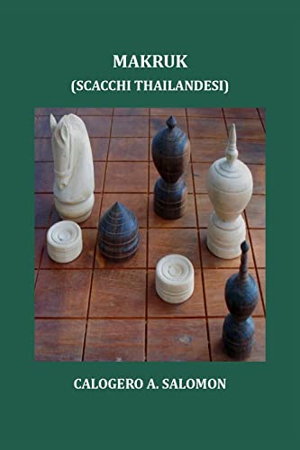 Makruk (Scacchi Thailandesi)