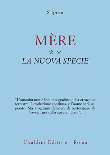 Mère. La Nuova Specie (Vol. 2)
