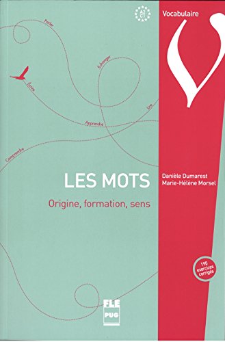 Les Mots: Origine, Formation, Sens