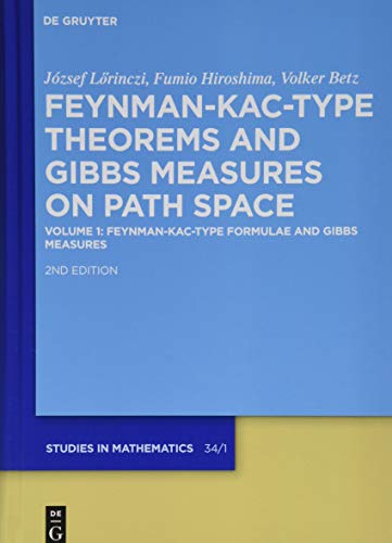 Feynman-Kac-Type Theorems And Gibbs Measures On Path Space: Feynman-Kac-Type Formulae And Gibbs Measures (1)