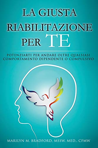 La Giusta Riabilitazione Per Te - Right Recovery For You (Italian)