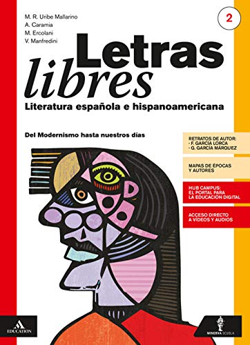 Letras Libres. Con Ciudadanía/Esame Di Stato. Per Il Triennio Dei Licei. Con E-Book. Con Espansione Online. Con Cd-Audio. Del Modernismo Hasta Nuestro