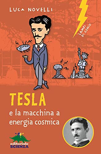 Tesla E La Macchina A Energia Cosmica
