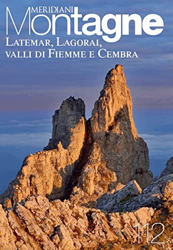 Latemar, Lagorai, Val Di Fiemme E Cembra. Con Carta Geografica Ripiegata