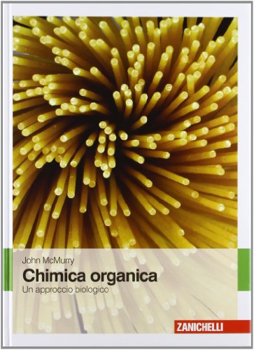 Chimica Organica. Un Approccio Biologico