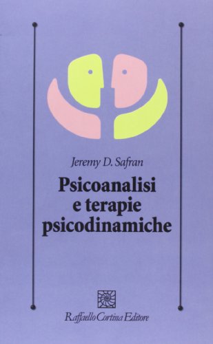Psicoanalisi E Terapie Psicodinamiche