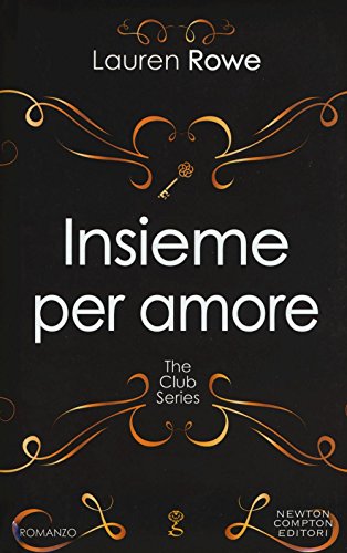 Insieme Per Amore. The Club Series