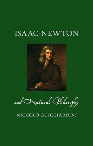 Isaac Newton And Natural Philosophy