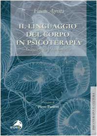 Il Linguaggio Del Corpo In Psicoterapia. Glossario Di Psicosomatica