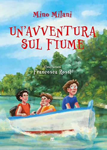 Un'Avventura Sul Fiume