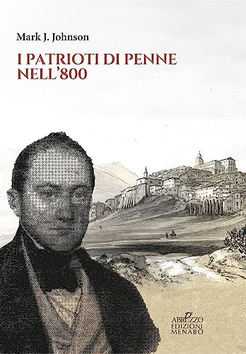 I Patrioti Di Penne Nell'800