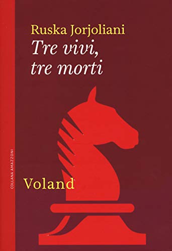 Tre Vivi, Tre Morti