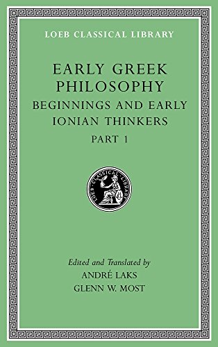 Early Greek Philosophy: Beginnings And Early Ionian Thinkers: Beginnings And Early Ionian Thinkers, Part 1: 2