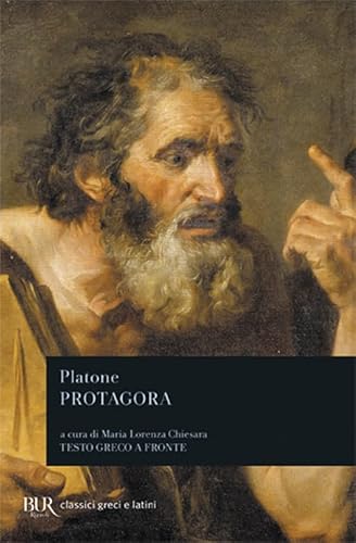 Protagora. Testo Greco A Fronte