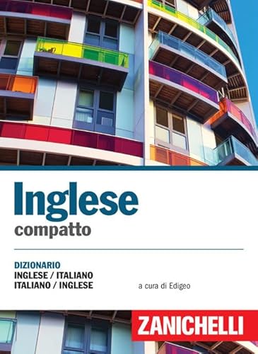 Inglese Compatto. Dizionario Inglese-Italiano, Italiano-Inglese