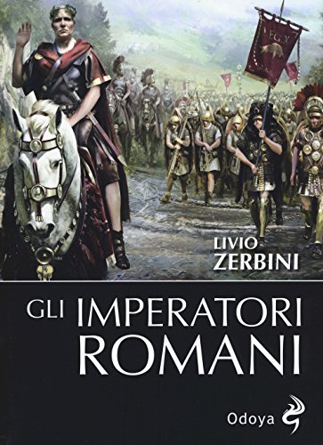 Gli Imperatori Romani
