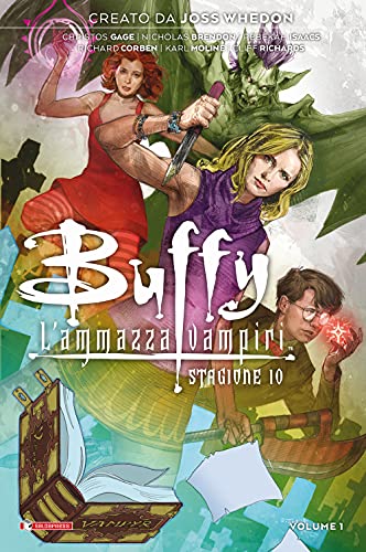 Buffy. L'Ammazzavampiri. Stagione 10 (Vol. 1)