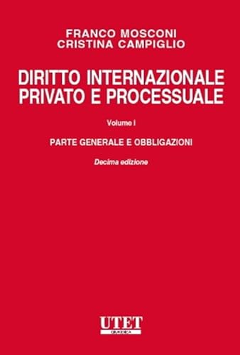 Diritto Internazionale Privato E Processuale Vol. 1