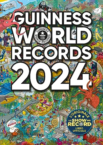 Guinness World Records 2024. Edizione Italiana
