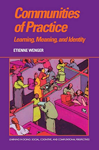Communities Of Practice: Learning, Meaning, And Identity
