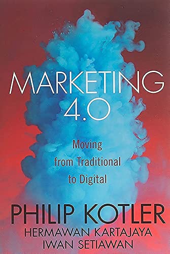 Marketing 4.0: Moving From Traditional To Digital