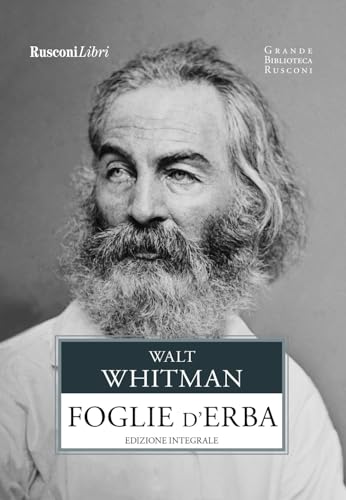 Foglie D'Erba. Ediz. Integrale