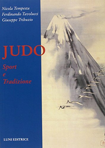 Judo. Sport E Tradizione