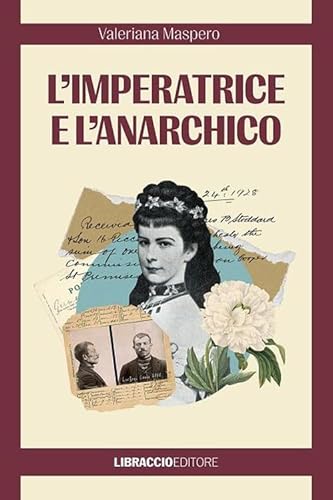 L'Imperatrice E L'Anarchico