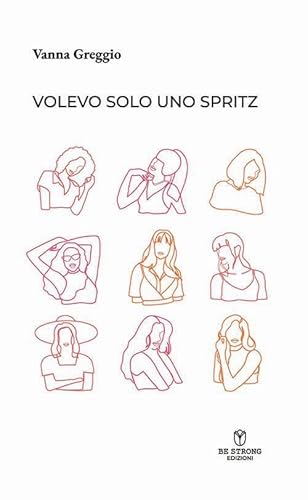 Volevo Solo Uno Spritz