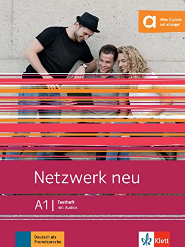 Netzwerk Neu A1. Testheft Mit Audios: Deutsch Als Fremdsprache
