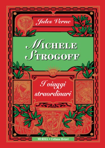 Michele Strogoff: Edizione Integrale